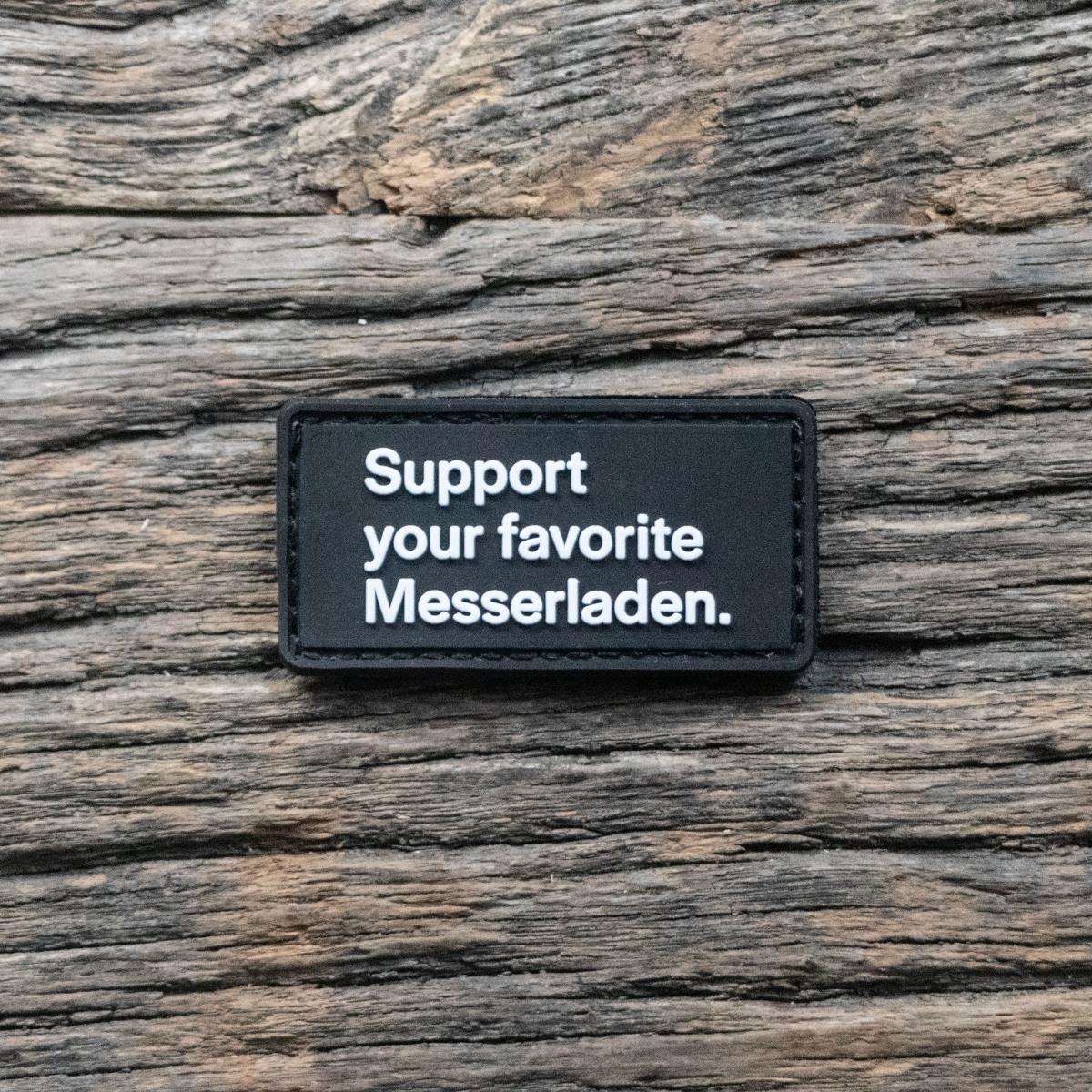 Support your favorite Messerladen Patch Support your favorite Messerladen Patch